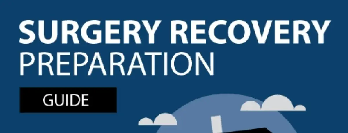 Guía de preparación para la recuperación de la cirugía